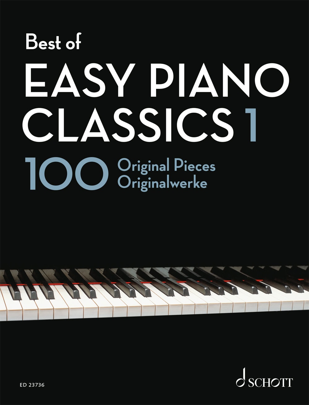 Best of Easy Piano Classics 1: 100 Originalwerke