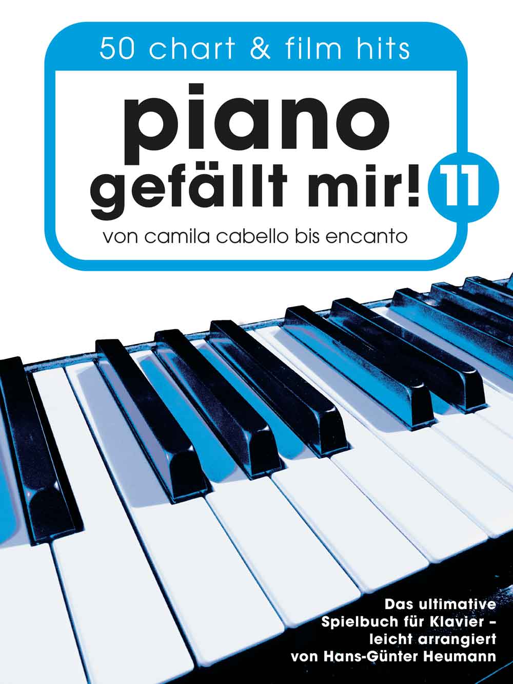 Piano gefällt mir! Band 11, von Camila Cabello bis Encanto